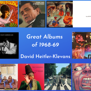 NEW! Great Albums of 1968-69