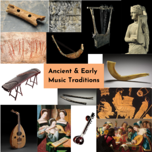 NEW! Ancient & Early Music Traditions